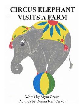 portada Circus Elephant Visits a Farm (en Inglés)
