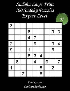 portada Sudoku Large Print - Expert Level - N°1: 100 Expert Sudoku Puzzles - Puzzle Big Size (8.3"x8.3") and Large Print (36 points) (en Inglés)