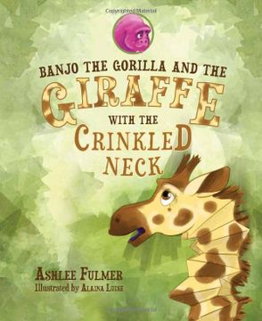 portada Banjo the Gorilla and the Giraffe With the Crinkled Neck (en Inglés)