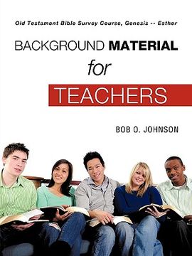 portada background material for teachers, old testament bible survey course, genesis -- esther