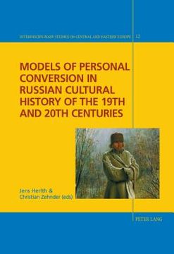 portada Models of Personal Conversion in Russian Cultural History of the 19th and 20th Centuries (en Inglés)