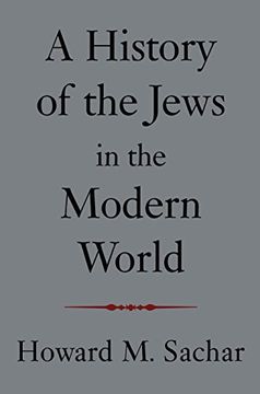 portada A History of the Jews in the Modern World (en Inglés)