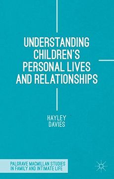 portada Understanding Children's Personal Lives and Relationships (Palgrave Macmillan Studies in Family and Intimate Life)