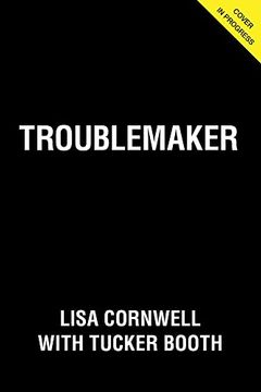 portada Troublemaker: A Memoir of Sexism, Retaliation, and the Fight They Didn't See Coming (en Inglés)