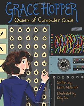 portada Grace Hopper: Queen of Computer Code Volume 1 (en Inglés)