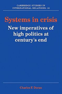 portada Systems in Crisis: New Imperatives of High Politics at Century's end (Cambridge Studies in International Relations) (in English)