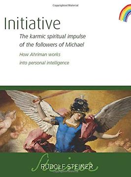 portada Initiative: The Karmic Spiritual Impulse of the Followers of Michael: How Ahriman Works Into Personal Intelligence (en Inglés)