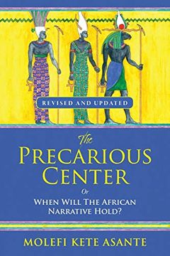 portada The Precarious Center, or When Will the African Narrative Hold? (in English)