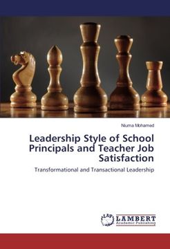 portada Leadership Style of School Principals and Teacher Job Satisfaction: Transformational and Transactional Leadership