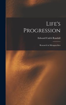 portada Life's Progression; Research in Metapsychics