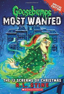 portada The 12 Screams of Christmas (Goosebumps Most Wanted Special Edition #2) (en Inglés)