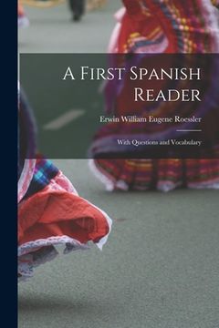 portada A First Spanish Reader: With Questions and Vocabulary
