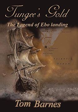 portada Tungee's Gold: The Legend of ebo Landing (en Inglés)