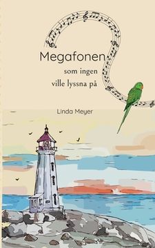 portada Megafonen som ingen ville lyssna på (in Swedish)