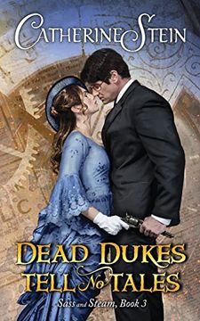 portada Dead Dukes Tell no Tales: 3 (Sass and Steam) (en Inglés)