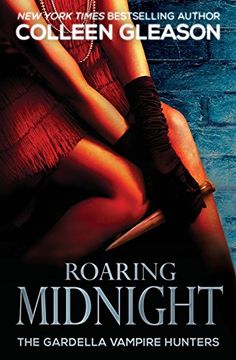 portada Roaring Midnight: Macey Book 1 (The Gardella Vampire Hunters)