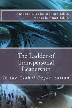 portada The Ladder of Transpersonal Leadership in the Global Organization (en Inglés)