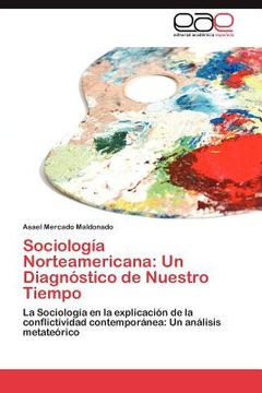 portada sociolog a norteamericana: un diagn stico de nuestro tiempo (en Inglés)