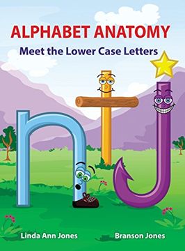 portada ALPHABET ANATOMY: Meet the Lower Case Letters