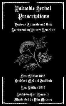 portada Valuable Herbal Prescriptions: Various Ailments and their Treatment by Natures Remedies (en Inglés)