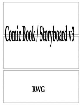 portada Comic Book / Storyboard v3: 200 Pages 8.5" X 11" (en Inglés)
