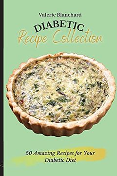 portada Diabetic Recipe Collection: 50 Amazing Recipes for Your Diabetic Diet (en Inglés)