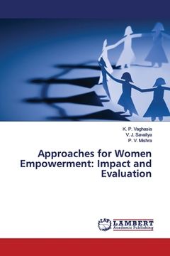 portada Approaches for Women Empowerment: Impact and Evaluation (en Inglés)