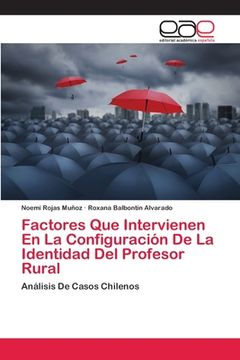 portada Factores que Intervienen en la Configuración de la Identidad del Profesor Rural: Análisis de Casos Chilenos