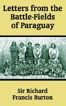 portada letters from the battle-fields of paraguay (en Inglés)