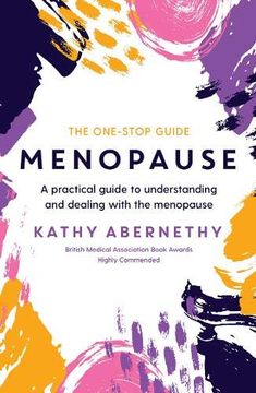 portada Menopause: The One-Stop Guide: A Practical Guide to Understanding and Dealing With the Menopause (en Inglés)
