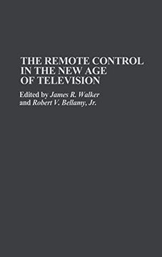 portada The Remote Control in the new age of Television (en Inglés)