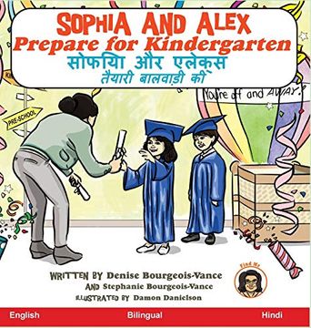 portada Sophia and Alex Prepare for Kindergarten: सोफिया और एलेक्स तैयारी बालवाड़ी की (11) (Sophia and Alex (in Hindi)