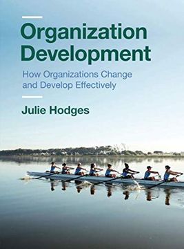 portada Organization Development: How Organizations Change and Develop Effectively 