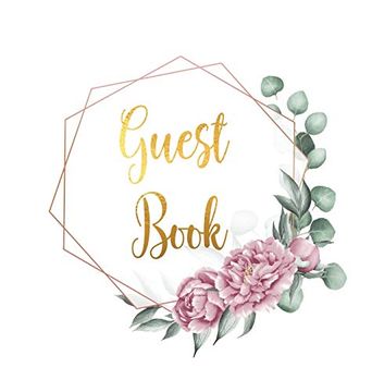 portada Guest Book for Visitors and Guests to Sign at a Party, Wedding, Baby or Bridal Shower (Hardback) (en Inglés)