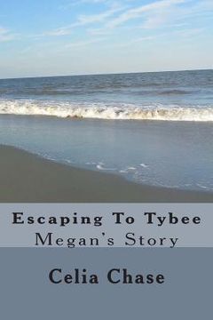 portada Escaping To Tybee: Megan's Story (en Inglés)