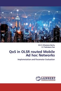 portada QoS in OLSR routed Mobile Ad hoc Networks