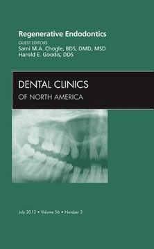 portada Regenerative Endodontics, an Issue of Dental Clinics: Volume 56-3 (en Inglés)