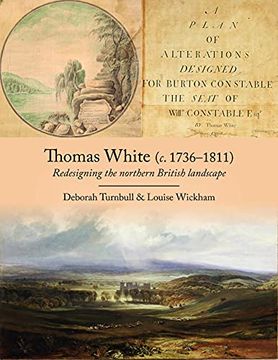 portada Thomas White (C. 1736-1811): Redesigning the Northern British Landscape