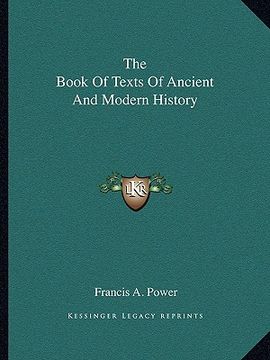 portada the book of texts of ancient and modern history (en Inglés)