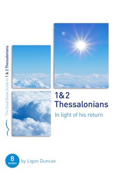 portada 1 & 2 Thessalonians: In Light of His Return: Eight Studies for Groups or Individuals (en Inglés)