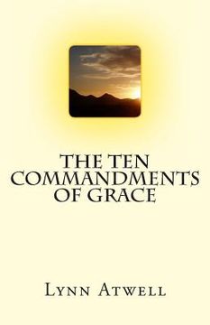 portada The Ten Commandments of Grace (in English)