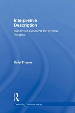 portada Interpretive Description: Qualitative Research for Applied Practice (Developing Qualitative Inquiry) (in English)