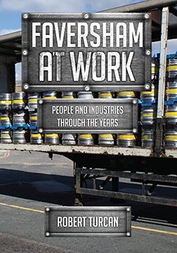 portada Faversham at Work: People and Industries Through the Years