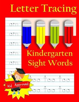 portada Letter Tracing: Kindergarten Sight Words: Letter Books for Kindergarten: Kindergarten Sight Words Workbook and Letter Tracing Book for Kindergarten (Activity Books and Workbooks)