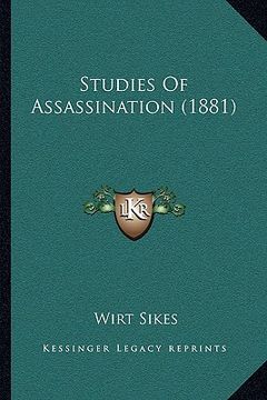 portada studies of assassination (1881) (en Inglés)