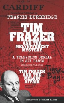 portada Tim Frazer and the Melynfforest Mystery (Scripts of the six-part television serial) (in English)