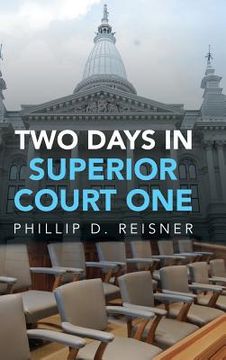 portada Two Days in Superior Court One (en Inglés)