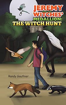 portada Jeremy & the Witches Medallion the Witch: The Witch Hunt 