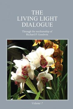 portada The Living Light Dialogue Volume 7: Spiritual Awareness Classes of the Living Light Philosophy (en Inglés)