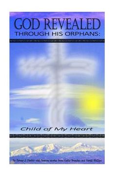 portada God Revealed Through His Orphans (en Inglés)